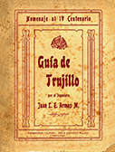 Guía de Trujillo. Homenaje al IV Centenario