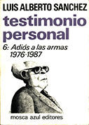Testimonio personal 6: Adiós a las armas 1976-1987