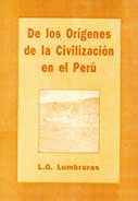 De los orígenes de la civilización en el Perú