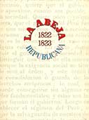 La Abeja Republicana. 1822 – 1823 (edición Facsimilar)