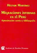 Migraciones internas en el Perú. Aproximación crítica y bibliografía 