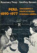 Perú: crecimiento y políticas en una economía abierta. 1890 – 1977