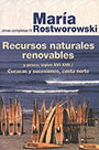 Recursos naturales renovables y pesca, siglos XVI y XVII. Obras Completas IV