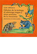La tortuga y el otorongo negro y otros animales de la amazonía
