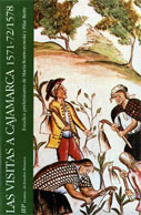 Las visitas a Cajamarca 1571/72 y 1578 (2t.)