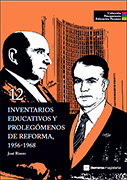 Inventarios educativos y prolegómenos de reforma, 1956-1968