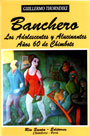 Banchero, los adolescentes y alucinantes años 69 de Chimbote