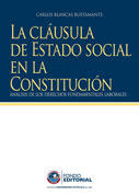 La cláusula de estado social en la Constitución. Análisis de los derechos fundamentales laborales