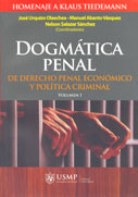 Dogmática Penal de Derecho Penal Económico y Política Criminal I y II