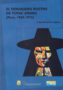 El verdadero rostro de Túpac Amaru (Perú, 1969-1975)
