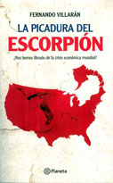 La picadura del escorpión ¿Nos hemos librado de la crisis económica mundial?
