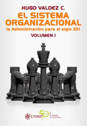 El Sistema Organizacional la administración para el siglo XXI (2 V.)