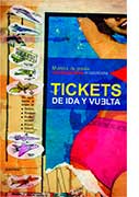 Tickets de ida y vuelta. Muestra de poesía ecuatoriana contemporánea
