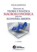 Elementos de teoría y política macroeconómica para una economía abierta  I. Teoría