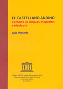 El castellano andino. Contacto de lenguas, migración e ideología 
