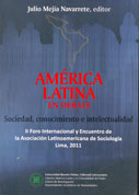 América latina en debate: sociedad, conocimiento e intelectualidad.