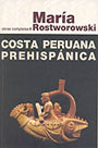 Costa Peruana Prehispanica. Obras completas III