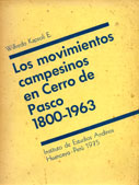 Los movimientos campesinos en Cerro de Pasco 1800 – 1963