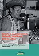 Derecho a la Comunicación: Realidad y desafíos en América Latina