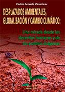 Desplazados ambientales, globalización y cambio climático