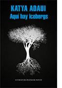 Aquí hay icebergs