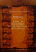 Memoria y batallas en nombre de los inocentes (Perú 1992-2001)