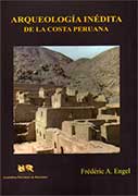 Arqueología inédita de la costa peruana