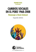 Cambios Sociales en el Perú: 1968-2008 en homenaje a Denis Sulmont 