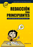 Redacción para principiantes (y para aquellos que quieren dejar de serlo)