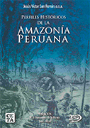 Perfiles Históricos de la Amazonía Peruana