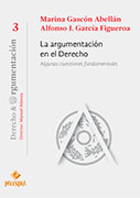 La argumentación en el derecho. Algunas cuestiones fundamentales