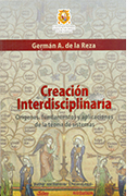 Creación Interdisciplinaria. Orígenes, fundamentos y aplicaciones de la teoría de sistemas