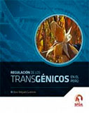 Regulación de los transgénicos en el Perú