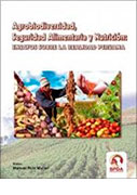 Agrobiodiversidad, seguridad alimentaria y nutrición: ensayos sobre la realidad peruana