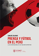 Prensa y fútbol en el Perú. La selección nacional en los tabloides deportivos