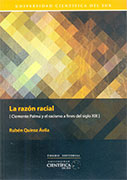 La razón racial. Clemente Palma y el racismo a fines del siglo XIX