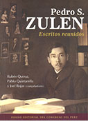 Pedro S. Zulen. Escritos reunidos