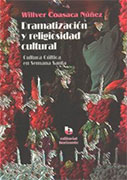 Dramatización y religiosidad cultural. Cultura cúltica en Semana Santa