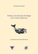 Treinta y cinco lecciones de biología (y tres crónicas didácticas)