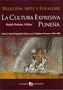 La cultura expresiva puneña. Religión, arte y folklore Tomo 2