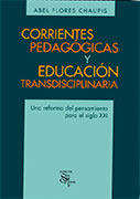 Corrientes pedagógicas y educación transdisciplinaria 