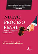 Nuevo Proceso Penal. Modelo acusatorio adversarial