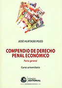 Compendio de Derecho Penal Económico. Parte General