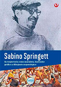 Sabino Springett. Su trayectoria como muralista, ilustrador gráfico y dibujante arqueológico