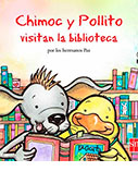 Chimoc y Pollito visitan la biblioteca