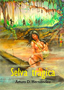 Selva trágica