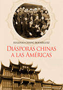 Diásporas Chinas a las Américas