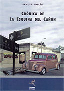 Crónica de La Esquina del Cañón