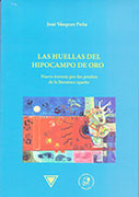 Las huellas del Hipocampo de Oro. Nueva travesía por los predios de la literatura iqueña Las huellas del Hipocampo de Oro. Nueva travesía por los predios de la literatura iqueña