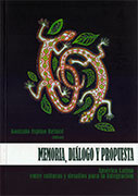 Memoria, diálogo y propuesta. América Latina entre culturas y destinos para la migración